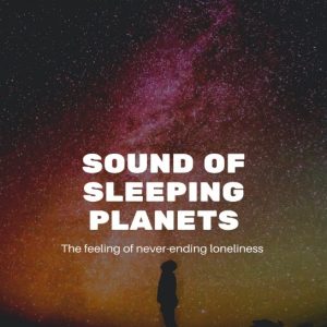 sound of sleeping planets