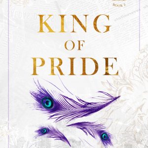 King of Pride : from the bestselling author of the Twisted series (Kings of Sin) [Paperback]