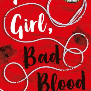 Good Girl, Bad Blood (A Good Girl's Guide to Murder) [Paperback]