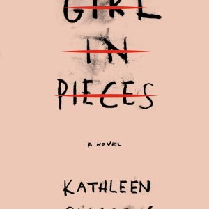 Girl in Pieces [Paperback]