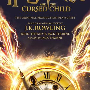 Harry Potter and the Cursed Child - Parts One and Two : The Official Playscript of the Original West End Production [Paperback]