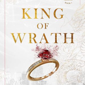 King of Wrath : from the bestselling author of the Twisted series (Kings of Sin) [Paperback]