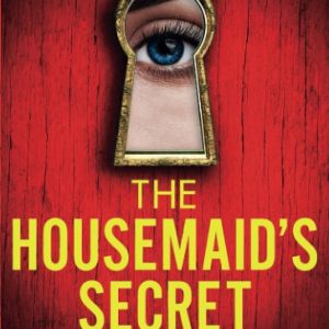 The Housemaid's Secret [Paperback]