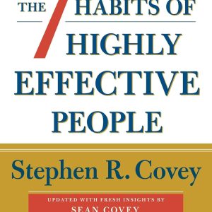 The 7 Habits of Highly Effective People: Revised and Updated : 30th Anniversary Edition [Paperback]