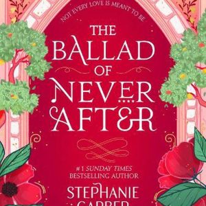The Ballad of Never after ( Once upon a Broken Heart 2 ) [Paperback]