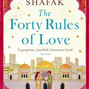 The Forty Rules of Love [Paperback]