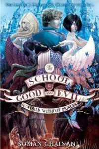 A World without Princes (The School for Good and Evil) [Paperback]