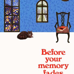 Before Your Memory Fades -- Paperback [Paperback]