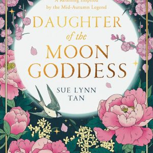 Daughter of the Moon Goddess -- Paperback (English Language Edition) [Paperback]