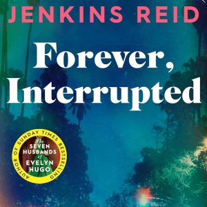 Forever, Interrupted [Paperback]