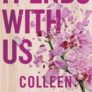 It Ends with Us -- Paperback / softback [Paperback]