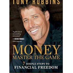Money Master the Game : 7 Simple Steps to Financial Freedom [Paperback]