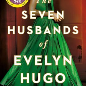 Seven Husbands of Evelyn Hugo -- Paperback / softback [Paperback]
