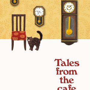 Tales from the Cafe (Before the Coffee Gets Cold) [Paperback]