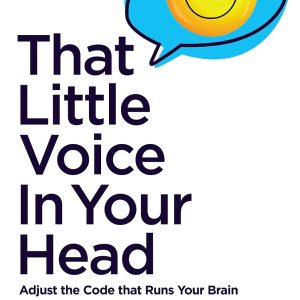 THAT LITTLE VOICE IN YOUR HEAD Paperback