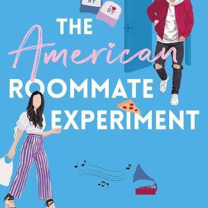 The American Roommate Experiment : From the bestselling author of the Spanish Love Deception [Paperback]