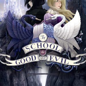 The School for Good and Evil [Paperback]